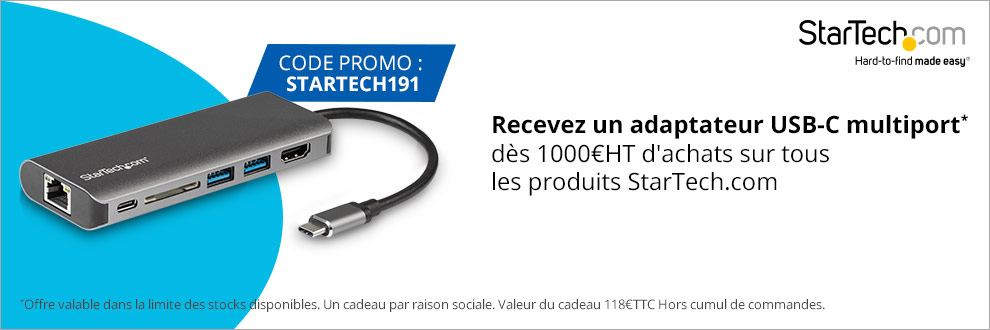 Recevez un adaptateur USB-C multiport* dès 1000¤HT d'achats sur tous les produits StarTech.com Recevez un adaptateur USB-C multiport* dès 1000¤HT d'achats sur tous les produits StarTech.com